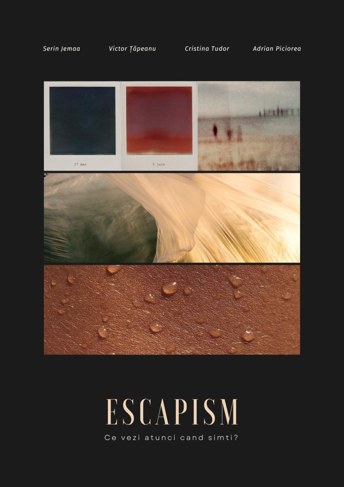 ESCAPISM I