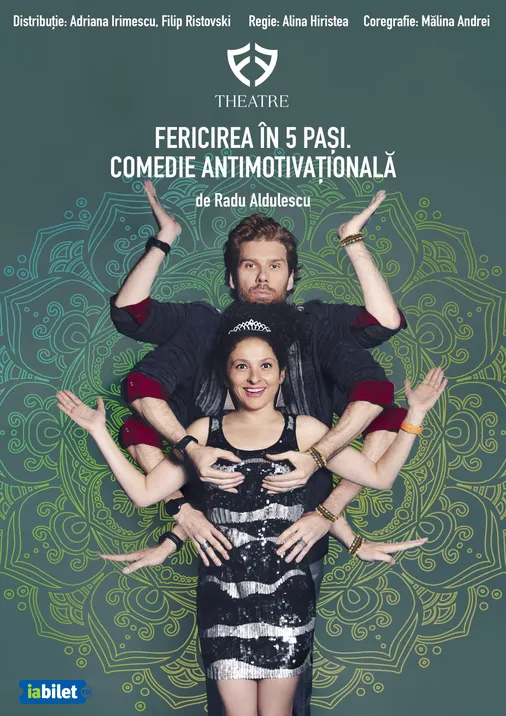 Fericirea in 5 pasi. Comedie antimotivationala