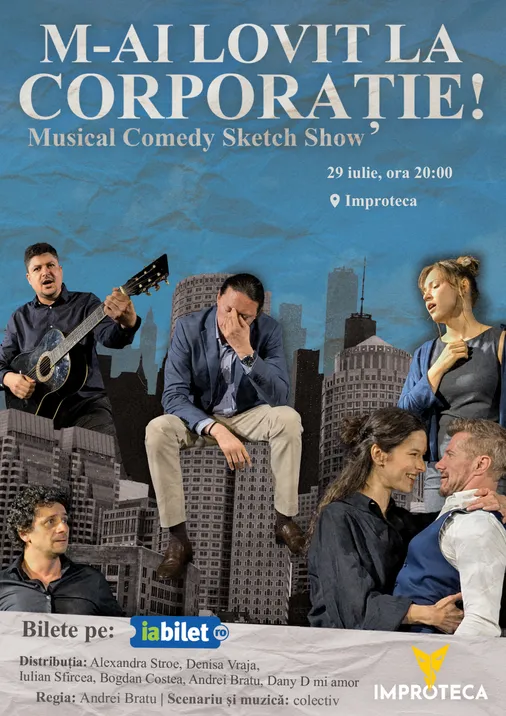 M-ai lovit la corporație - sketch comedy muzical Improteca